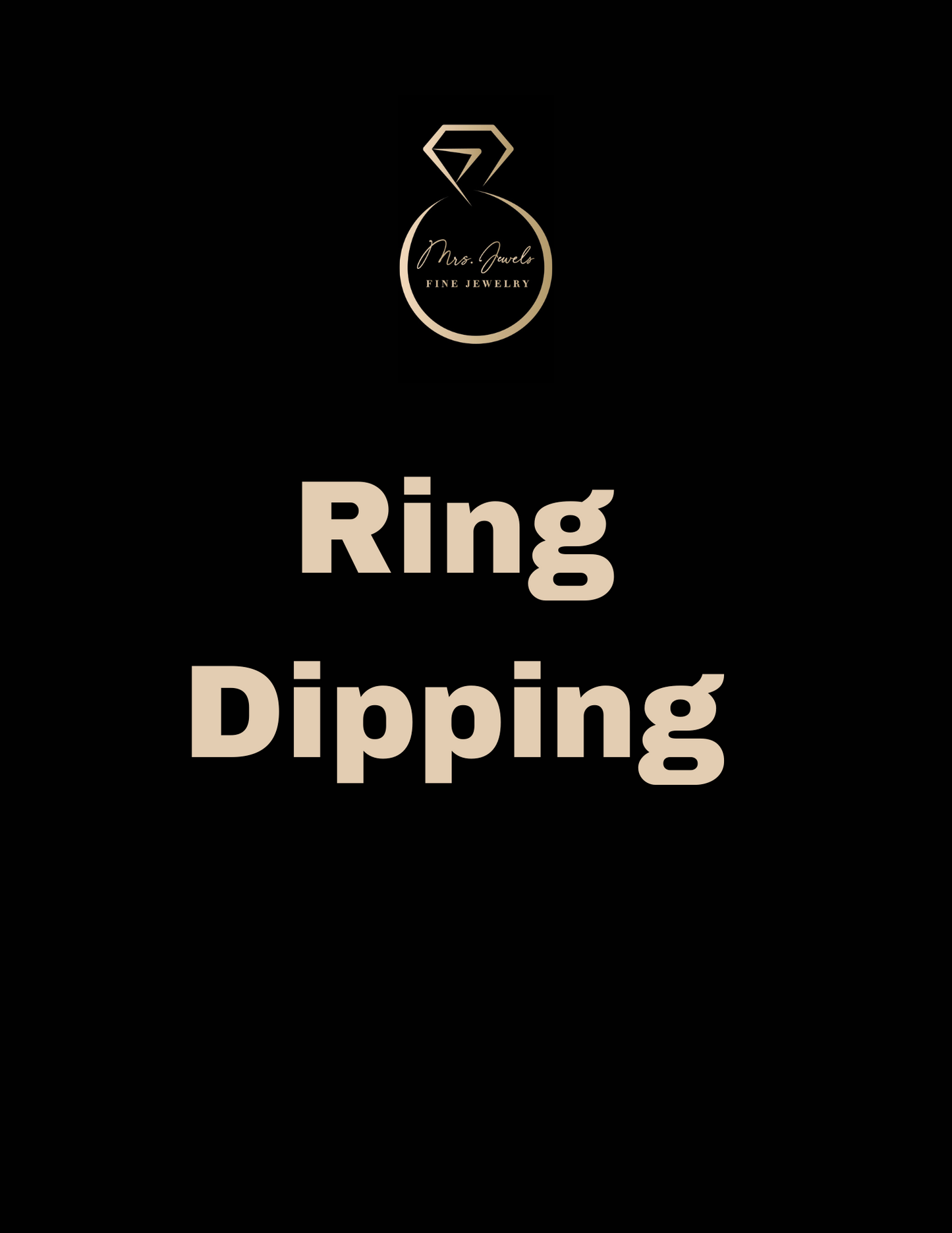 Ring Dipping